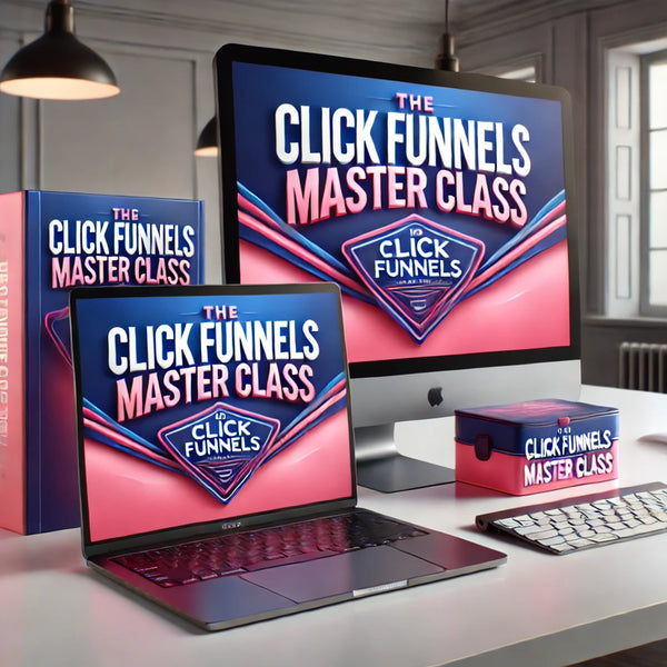 The Click Funnels Master Class